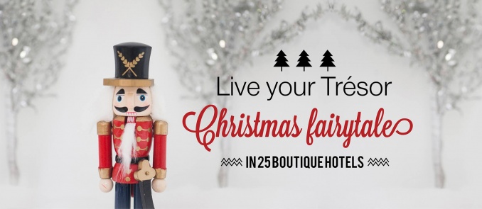 Live your Trésor Christmas Fairytale in 25 boutique hotels 